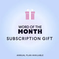 Word of the Month Subscription Gift